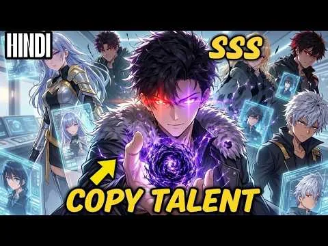 Everyone Reincarnated to Kill Me... But My SSS Talent Steals Their Powers!