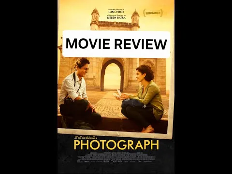 Photograph(2019) | Movie Review | Nawazuddin Siddiqui | Sanya Malhotra | Ritesh Batra |