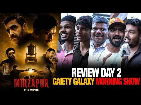 Mirzapur The Movie | Day 2 | Morning Show Public Review | Gaiety Galaxy | Pankaj Tripathi, Divyenndu