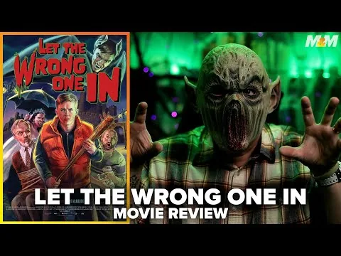 Let the Wrong One In (2021) Movie Review