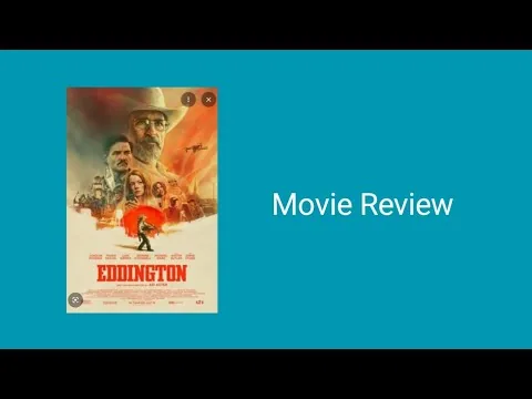 (What An Intense Film) Eddington (2025) Movie Review 