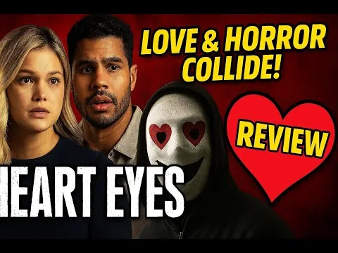 Heart Eyes (2025) - The Slasher-Rom-Com You Didn't Expect! Raw & Real Movie Review