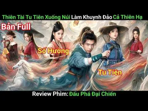 [Review Phim] Chàng Trai Tu Tiên Giải Cứu Võ Lâm Khiến Các Thiên Kim Si Mê | Phim Tu Tiên | Bản Full