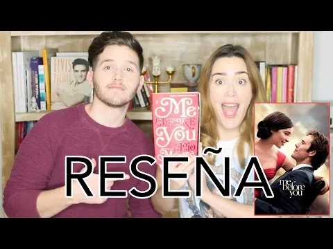 RESEÑA: YO ANTES DE TI - Libro vs. Película