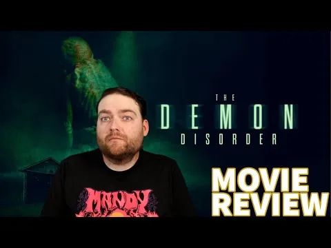 THE DEMON DISORDER (2024) MOVIE REVIEW