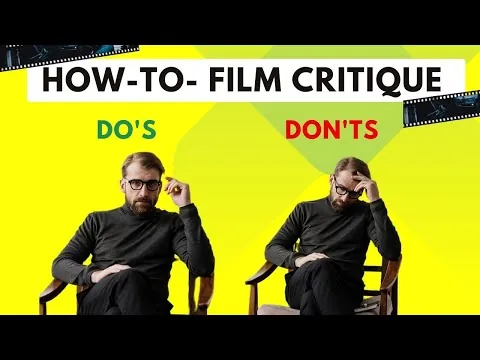 Film Critique 101: How to Evaluate a Movie PART 1 | #moviereview