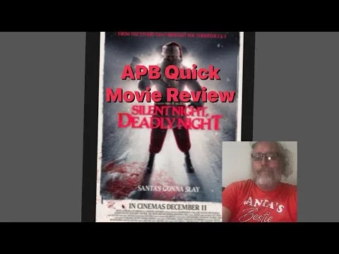 APB Quick Movie Review: Silent Night Deadly Night. (2025).