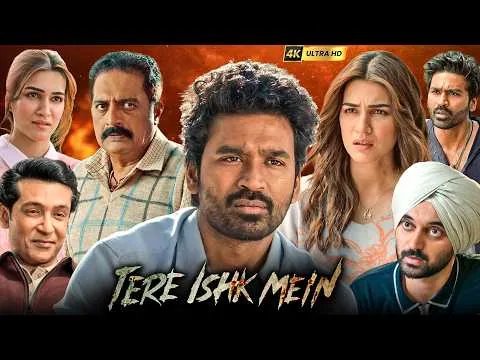 Tere Ishk Mein Full Movie Hindi 2025 HD | Dhanush | Kriti Sanon | Prakash Raj | Review & Facts