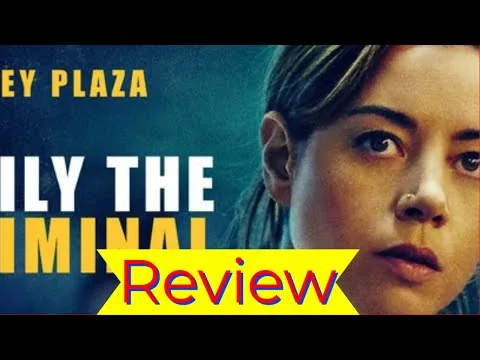 Emily The Criminal (2022) Movie Review