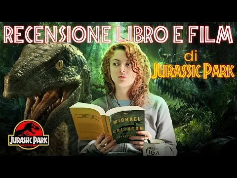 Jurassic Park 🦖📒  Recensione Libro ( + Film )