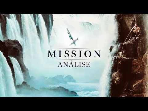 A Missão (1986)  Análise do Filme