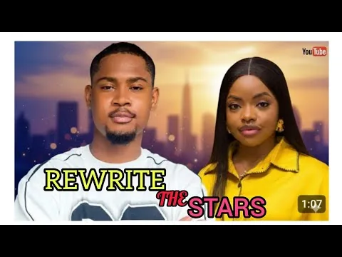 REWRITE THE STARS - FULL MOVIE REVIEW, CLINTON JOSHUA, OMECHE OKO 2025 LATEST NOLLYWOOD MOVIE DRAMA