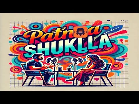 Patna Shuklla (2024) - Movie Review | A Legal Drama that Misses the Mark | MovieKaTicket Podcast
