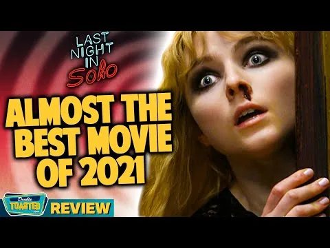 LAST NIGHT IN SOHO - MOVIE REVIEW 2021 | Double Toasted