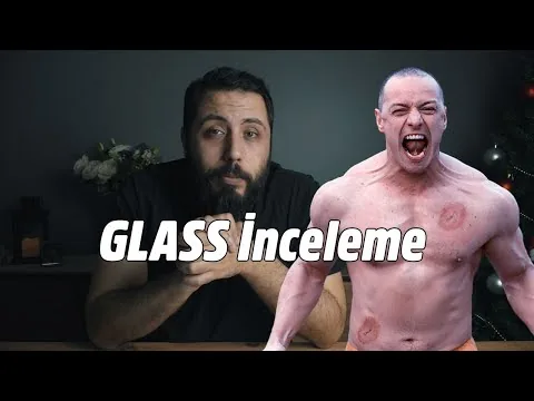 GLASS Film İncelemesi | Farklı Bir Süper Kahraman Filmi
