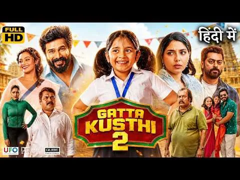 Gatta Kusthi 2 Full Movie in Hindi Dubbed | Vishnu Vishal | Aishwarya Lekshmi | Story Review