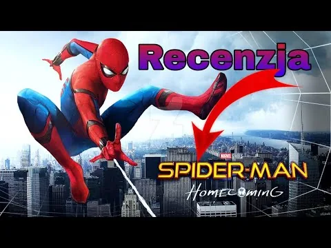 Recenzja Filmu Spider-Man:Homecoming