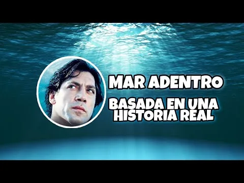 MAR ADENTRO 🌊 | RESEÑA | Película basada en hechos reales