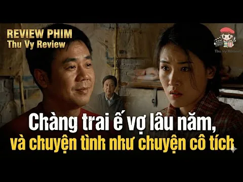 [Review Phim] 3000 tệ để cưới một nàng dâu và cái kết đẫm nước mắt về tình người nơi xóm nghèo
