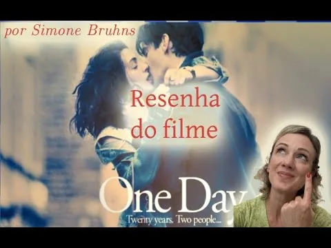 Resenha do filem One Day (Um Dia)