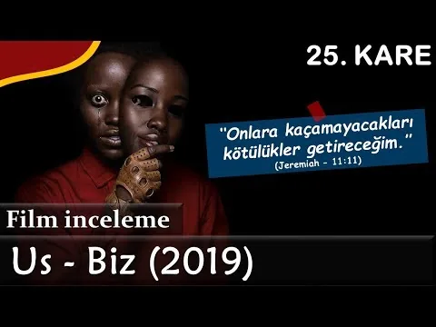 Us- Biz (2019) - Detaylı Film İncelemesi