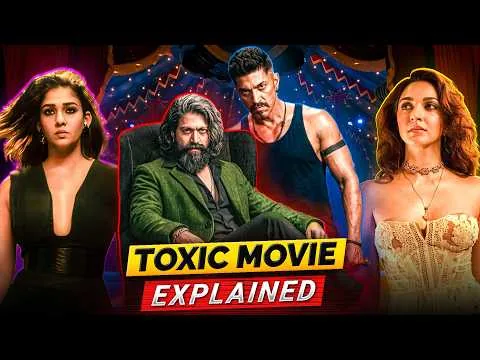 Toxic Movie Explained In HINDI | Toxic Full Story Explain In HINDI | Toxic (2026) Movie In HINDI