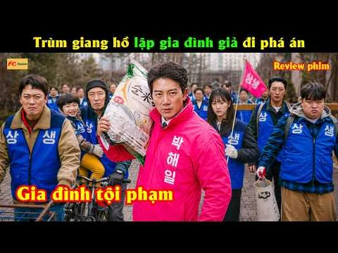Trùm giang hồ lập gia đình giả đi phá án - Review phim Hàn