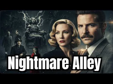 Nightmare Alley (2021) Thriller/Thriller | Bradley Cooper,Rooney Mara,Cate - Film Review & Facts