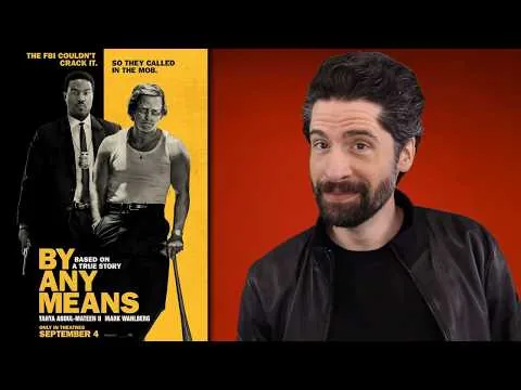 By Any Means - Movie Review