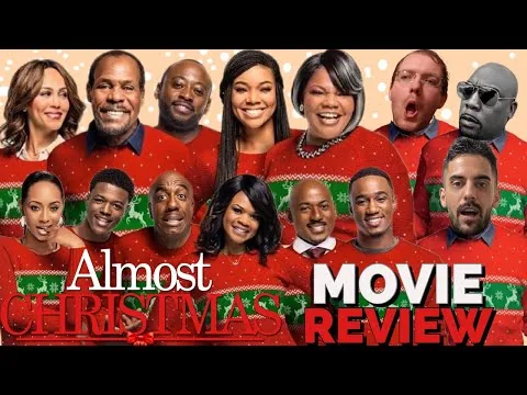 Almost Christmas (2016) - Movie Review (W/ Jacob Martin & Blacktastic Media) 2nd Annual Xmas Special