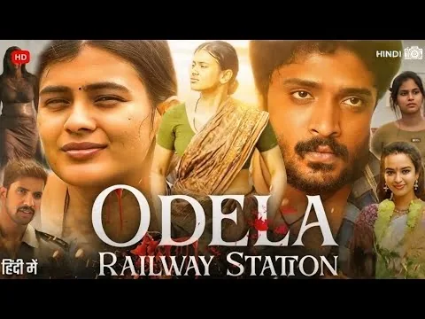 Odela Railway Station (2022) Sai Ronak | Vasishta N | Hebah | South Movie | Review & Facts RAMA67 HD