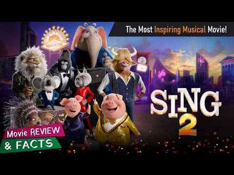 Sing 2  (2021) | Movie Review & Facts