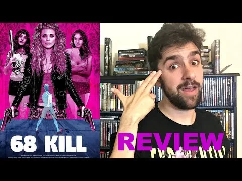 ביקורת סרט: 68 KILL (2017)