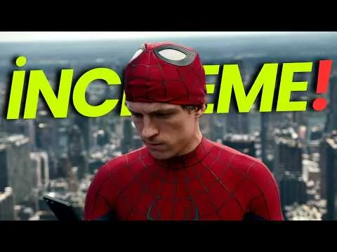 AĞLAMAK İSTİYORUM ! |YENİ SPİDERMAN FİLMİ SPOILERSIZ İNCELEME !