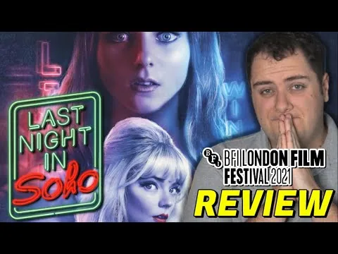 Last Night in Soho - Movie Review | BFI London Film Festival 2021