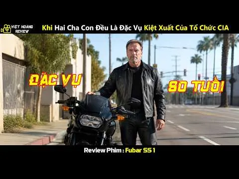 [Review Phim] Khi Hai Cha Con Đều Là Đặc Vụ Kiệt Xuất Của Tổ Chức CIA