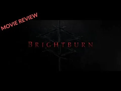 Brightburn - MOVIE REVIEW/ΚΡΙΤΙΚΗ