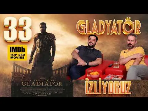 Gladiator | Gladyatör IMDb Top 250 filmlerini sırayla izliyoruz.
