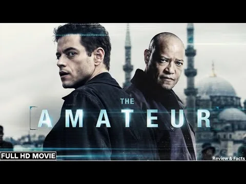The Amateur Full Movie (2025) HD | Action Spy Thriller | Rami Malek Rachel Brosnahan Review & Facts