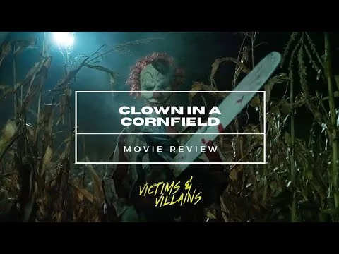 Clown in a Cornfield (2025) | Movie Review