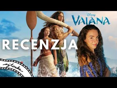 VAIANA live action - jak wyszło? RECENZJA FILMU