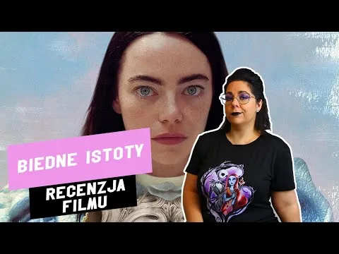 Biedne istoty - Recenzja Filmu | Niczym niezmącony ZACHWYT!