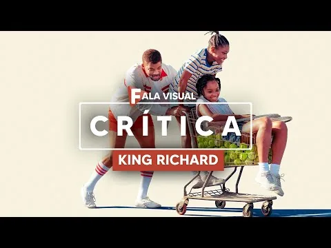 King Richard - Crítica do filme de Will Smith SEM SPOILERS