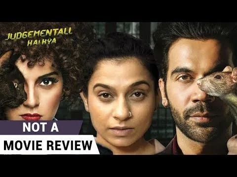 Judgementall Hai Kya | Not A Movie Review | Kangana Ranaut | Rajkummar Rao | Film Companion