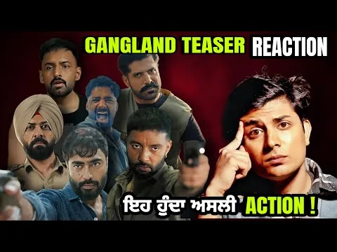 Gangland Teaser Reaction : Gangland Movie Teaser Review & Reaction - Best Punjabi Action Film 2025?