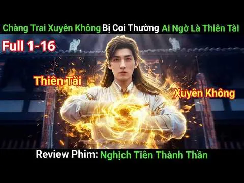 [Review Phim] Chàng Trai Trùng Sinh Đột Phá Cảnh Giới Tu Tiên, Cưới Ngay Nữ Đế Cute | Phim Cổ Trang