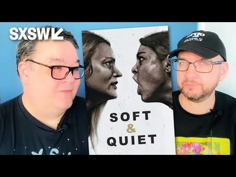 مراجعة راج رودولف لفيلم SOFT & QUIET - برنامج Boys On Film في مهرجان SXSW لعام 2022
