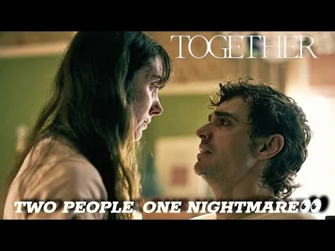 Together Movie Review 2025 #togethermovie #horrormovies #hollywood #fkbytes #netflix #movie