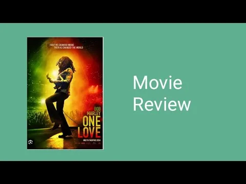 Bob Marley: One Love (2024) Movie Review