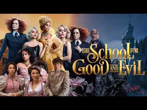 The School for Good and Evil (2022) Fantasy/Adventure Movie in English HD review & details | Sophia